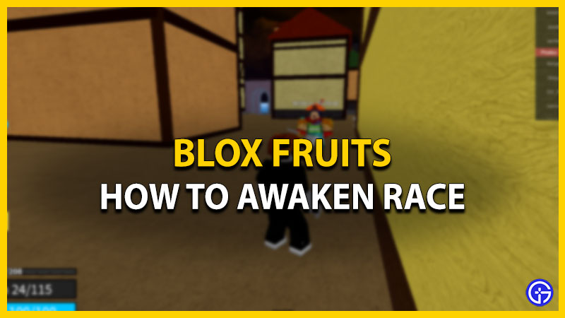 How To Awaken Race In Blox Fruits (Roblox) - Gamer Tweak